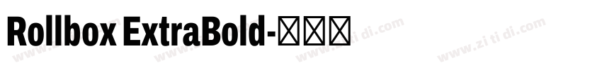 Rollbox ExtraBold字体转换